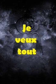 فيلم Je veux tout 1978 اون لاين للكبار فقط
