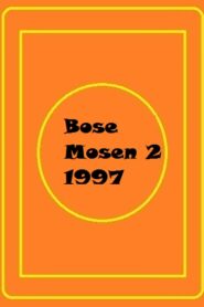 فيلم Böse Mösen 2 1997 اون لاين للكبار فقط