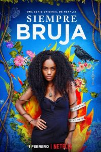 مسلسل Siempre Bruja الموسم الاول