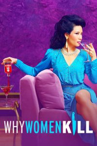 مسلسل Why Women Kill الموسم 1