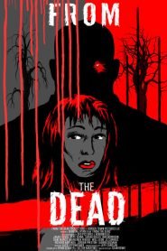 فيلم From the Dead 2019 مترجم