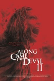 فيلم Along Came the Devil 2 2019 مترجم اون لاين