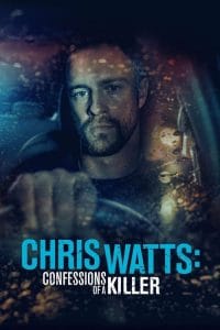 فيلم Chris Watts: Confessions of a Killer 2020 مترجم اون لاين