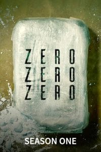 مسلسل ZeroZeroZero الموسم الاول مترجم