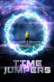 فيلم Time Jumpers 2018 مترجم اون لاين