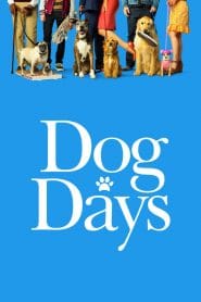 فيلم Dog Days 2018 مترجم اون لاين