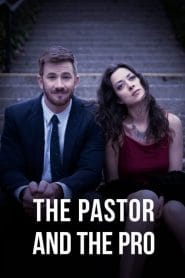 فيلم The Pastor and the Pro 2018 مترجم اون لاين