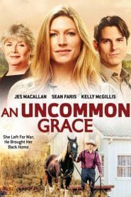 فيلم An Uncommon Grace 2017 مترجم اون لاين