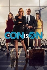 فيلم The Con Is On 2018 BluRay مترجم