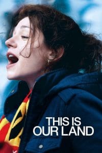 فيلم This Is Our Land 2017 مترجم اون لاين