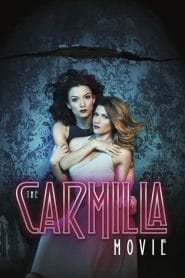 فيلم The Carmilla Movie 2017 مترجم اون لاين