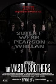 فيلم The Mason Brothers 2017 مترجم اون لاين