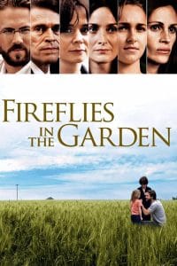 فيلم Fireflies in the Garden 2008 مترجم اون لاين