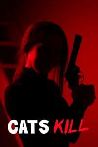 فيلم Cats Kill 2017 مترجم اون لاين