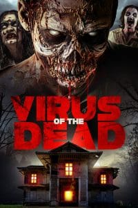 فيلم Virus of the Dead 2018 مترجم اون لاين