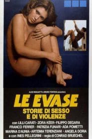 فيلم Le evase – Storie di sesso e di violenze 1978 اون لاين للكبار فقط +18