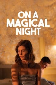 فيلم On a Magical Night 2019 مترجم