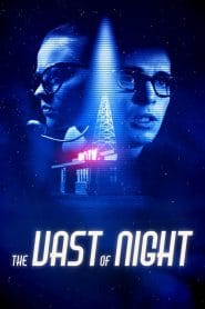 فيلم The Vast of Night 2019 مترجم