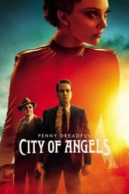 مسلسل Penny Dreadful: City of Angels مترجم اون لاين