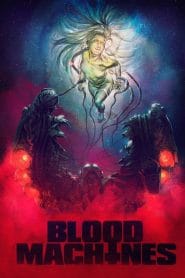 فيلم Blood Machines 2019 مترجم