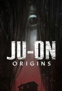 مسلسل Ju-On: Origins مترجم اون لاين