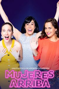 فيلم Mujeres arriba 2020 مترجم