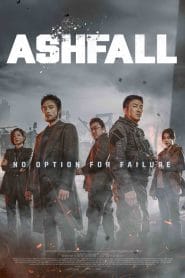 فيلم Ashfall 2019 مترجم