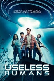 فيلم Useless Humans 2020 مترجم