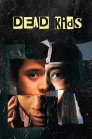 فيلم Dead Kids 2019 مترجم