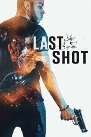 فيلم Last Shot 2020 مترجم