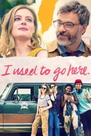 فيلم I Used to Go Here 2020 مترجم