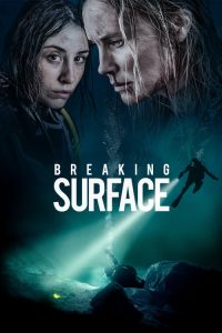 فيلم Breaking Surface 2020 مترجم