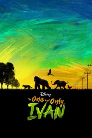فيلم The One and Only Ivan 2020 مترجم