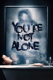 فيلم You’re Not Alone 2020 مترجم