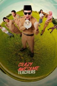 فيلم Crazy Awesome Teachers 2020 مترجم