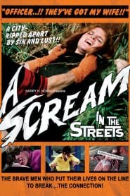 فيلم A Scream in the Streets 1973 اون لاين للكبار فقط