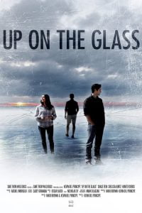 فيلم Up On The Glass 2020 مترجم