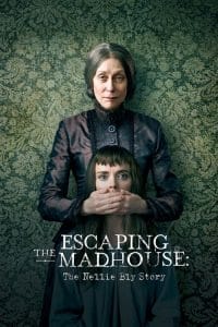 فيلم Escaping the Madhouse: The Nellie Bly Story 2019 مترجم
