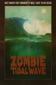 فيلم Zombie Tidal Wave 2019 مترجم