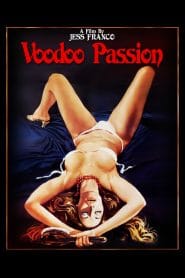 فيلم Voodoo Passion 1977 اون لاين للكبار فقط
