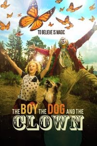 فيلم The Boy, the Dog and the Clown 2019 مترجم