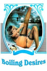فيلم Boiling Desires 1987 اون لاين للكبار فقط