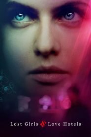 فيلم Lost Girls and Love Hotels 2020 مترجم