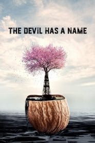 فيلم The Devil Has a Name 2019 مترجم