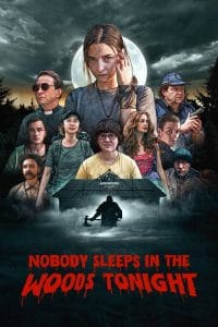 فيلم Nobody Sleeps in the Woods Tonight 2020 مترجم