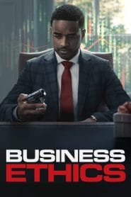 فيلم Business Ethics 2019 مترجم
