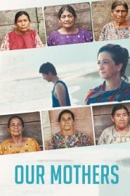 فيلم Our Mothers 2019 مترجم