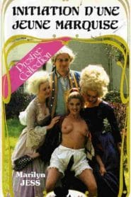 فيلم Initiation d’une jeune marquise 1989 اون لاين للكبار فقط