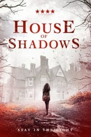 فيلم House of Shadows 2020 مترجم