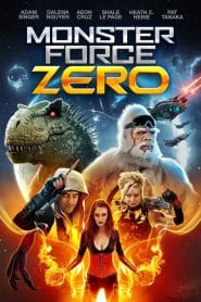 فيلم Monster Force Zero 2020 مترجم